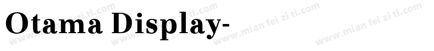 Otama Display字体转换